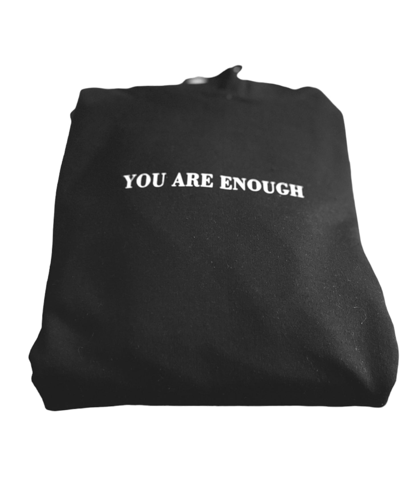 You Are Enough For This World Unisex Hoodie